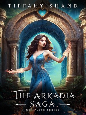 cover image of The Arkadia Saga Complete Series